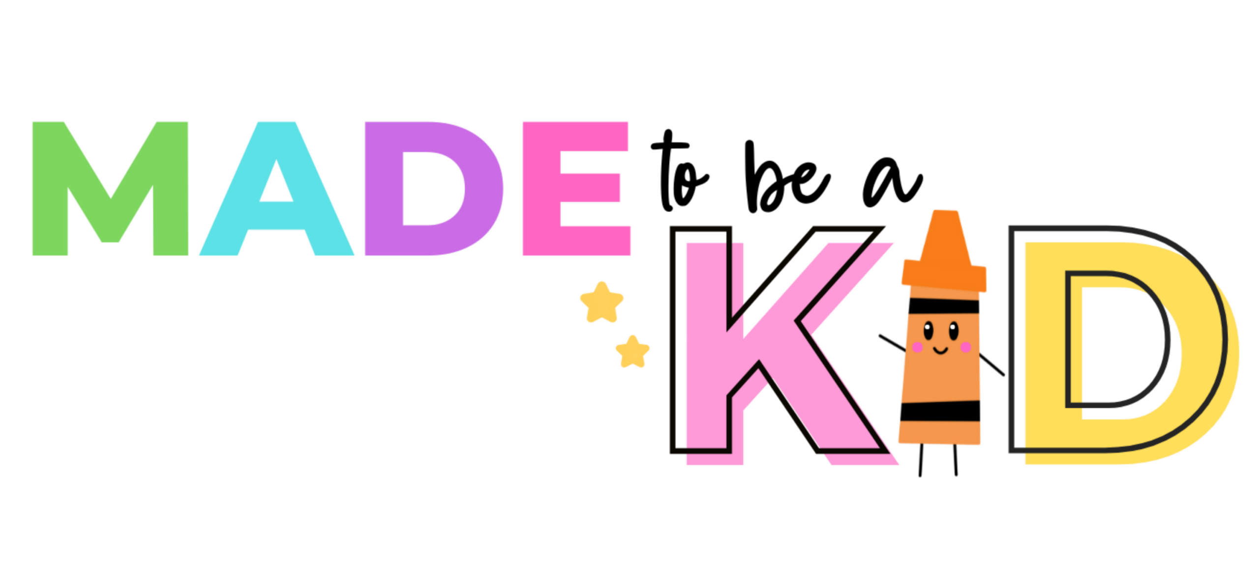 Made To Be A Kid Shop